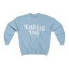 Editing Day Sweatshirt
